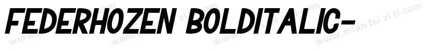 Federhozen BoldItalic字体转换